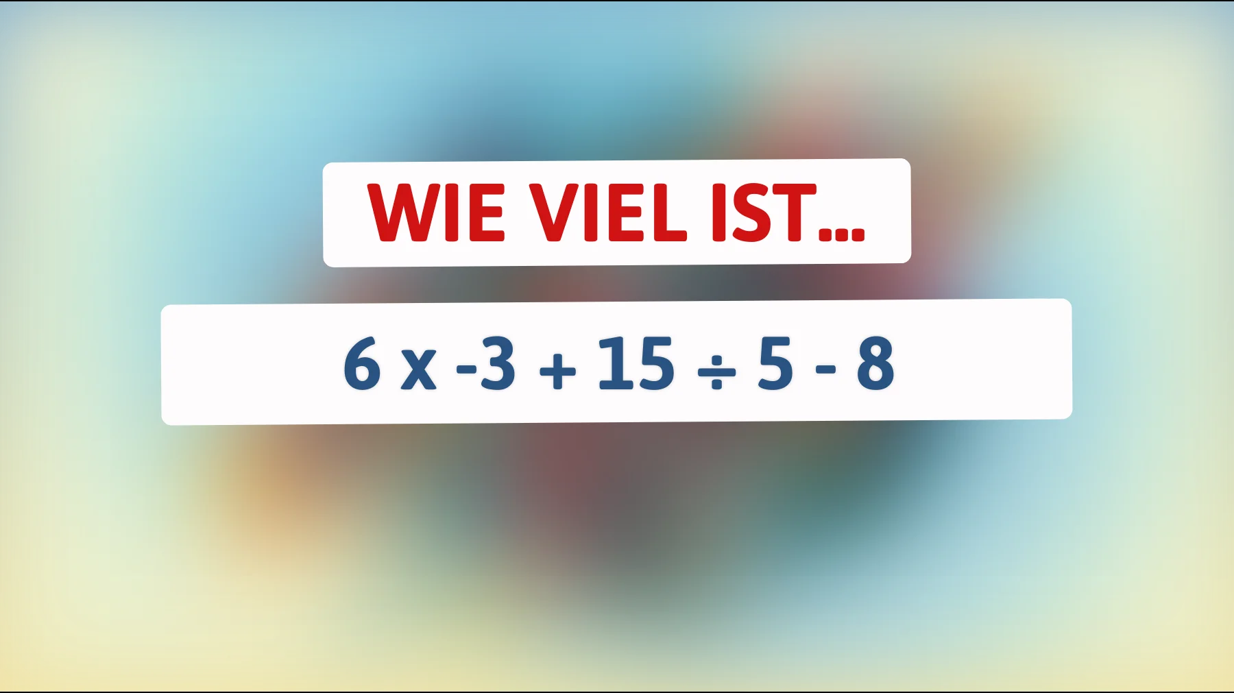 Bist du schlau genug? Nur die cleversten Köpfe können dieses mathematische Rätsel sofort lösen!"