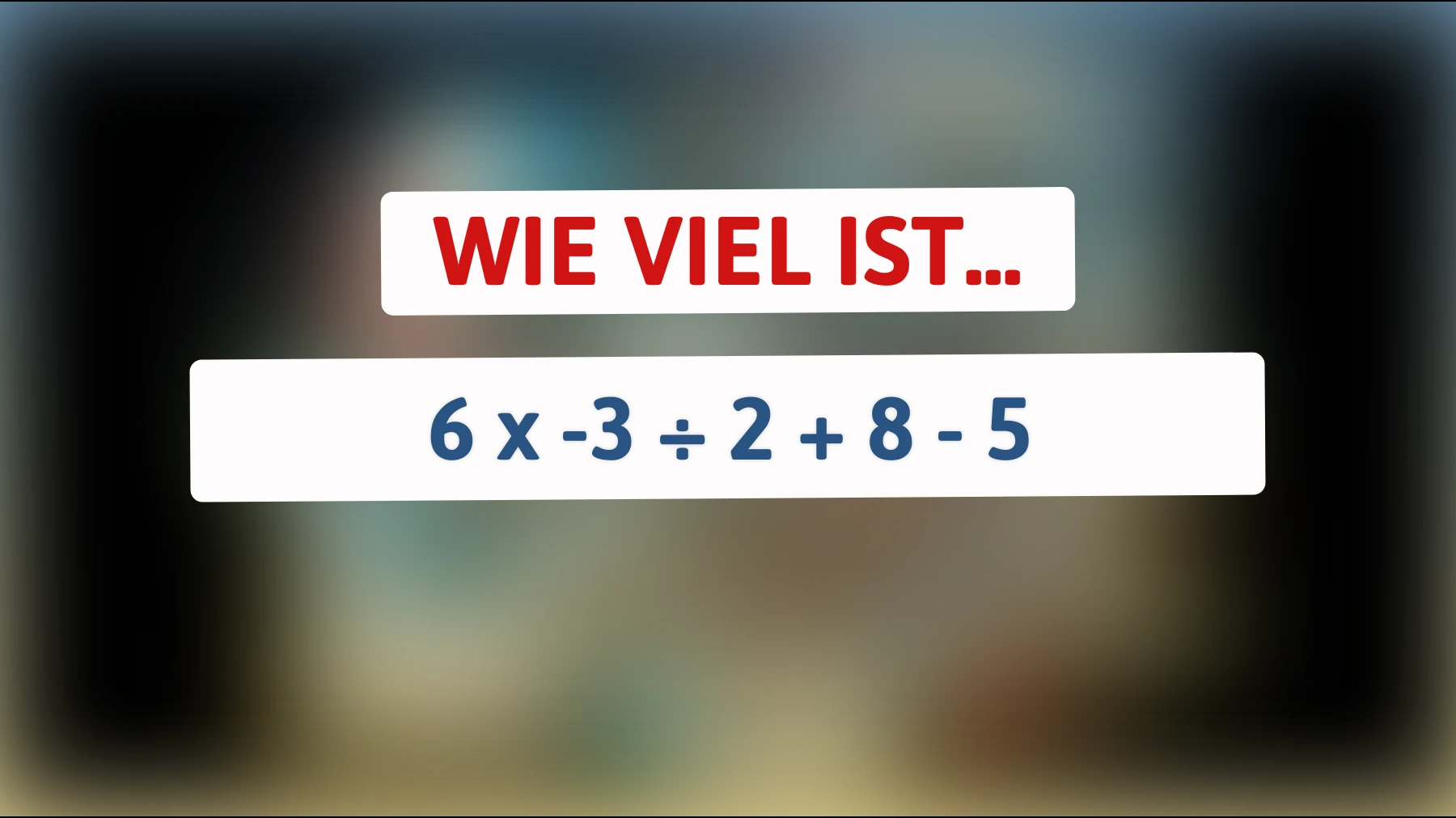 Nur die klügsten Köpfe können dieses mathematische Rätsel in Sekunden lösen! Versuche es selbst!"