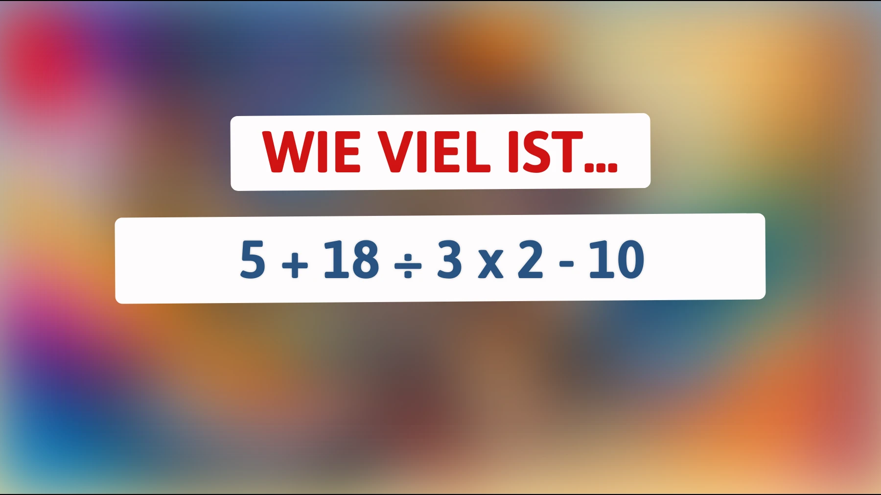 Nur die klügsten Köpfe können dieses mathematische Rätsel lösen – wagst du es, die richtige Antwort zu finden?"