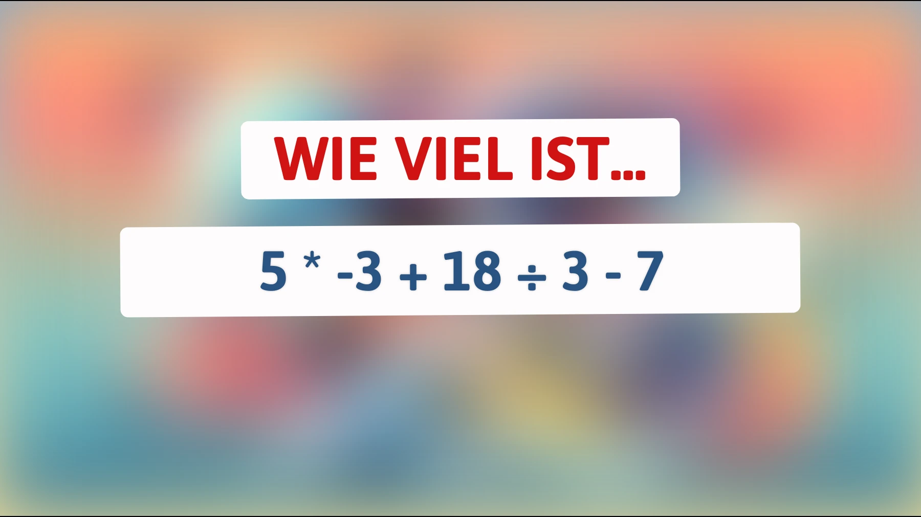 Nur für Genies: Kannst du diese mathematische Herausforderung knacken und die richtige Lösung finden?"