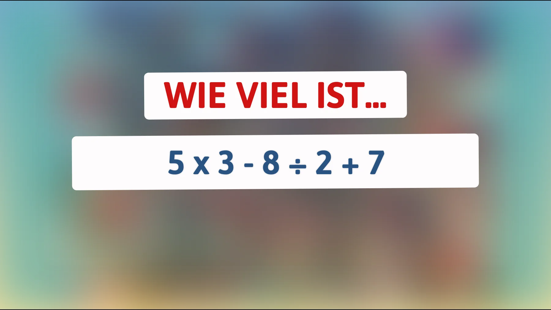 Knackst du das Rätsel der Genies? Versuche, dieses herausfordernde Matheproblem zu lösen!"